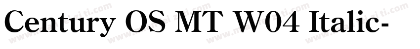 Century OS MT W04 Italic字体转换